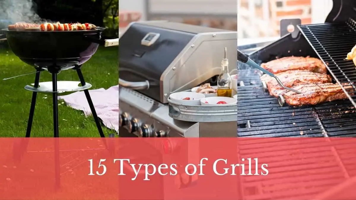 Different Types of Grills