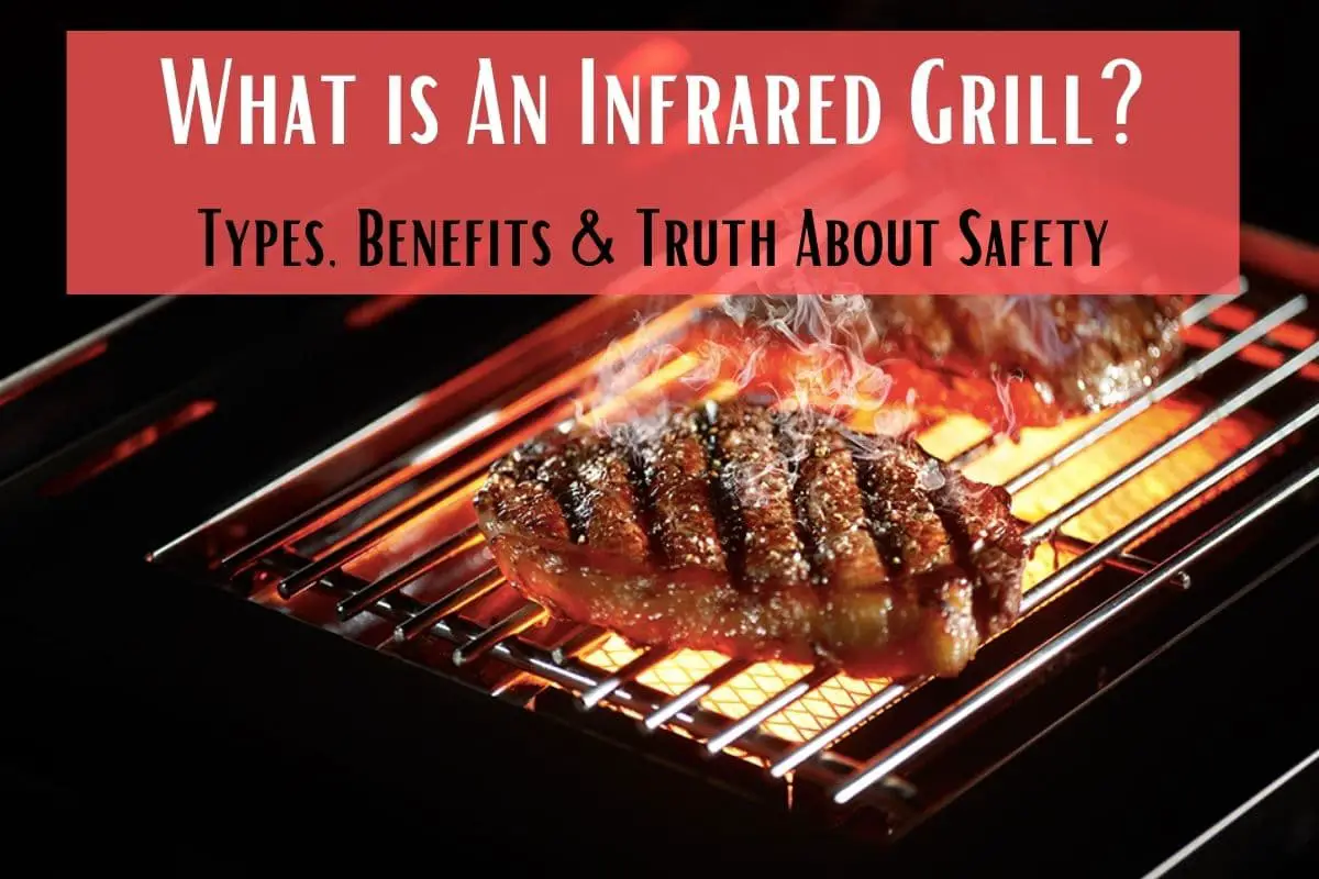 What is an Infrared Grill