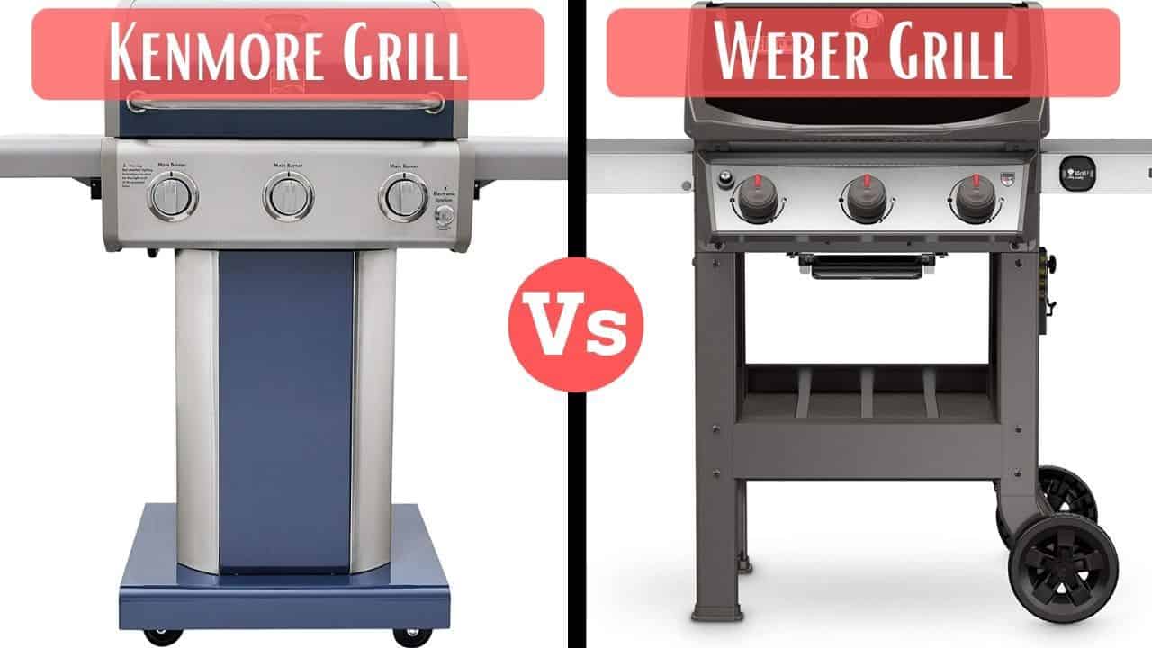 Kenmore Grill vs Weber